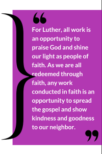 Purple background with a quote about Luther's perspective on work in white text, framed by curly brackets.